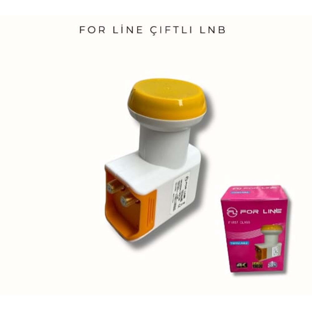 FOR LİNE ÇİFTLİ LNB