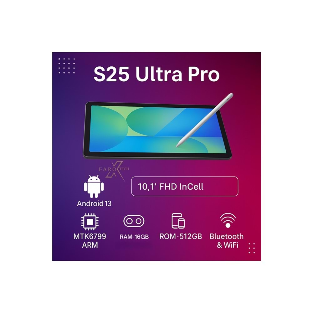 S25 Ultra Pro Tablet – 10.1” FHD Ekran, 16GB RAM, 512GB Hafıza, Kalem Destekli - Yeni Nesil !