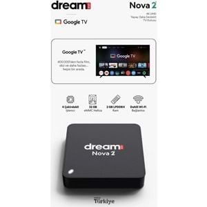 DREAMSTAR Nova 2 | 4K | Android 14 | 2GB Ram | 32GB Hafıza