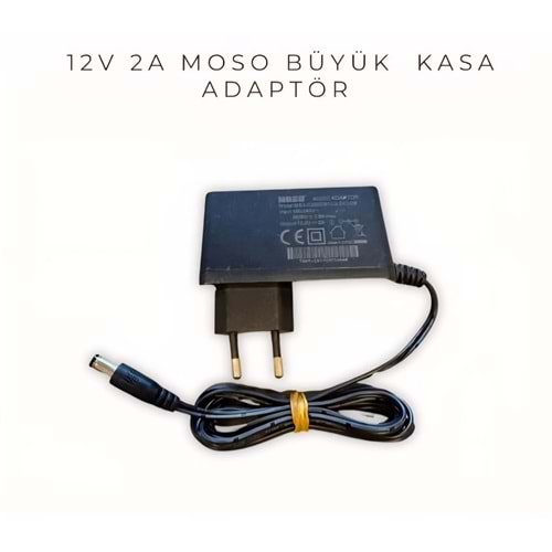 12V 2A MOSSO BÜYÜK KASA ADAPTÖR