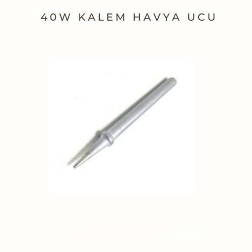 40W KALEM HAVYA UCU